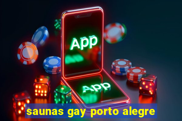 saunas gay porto alegre